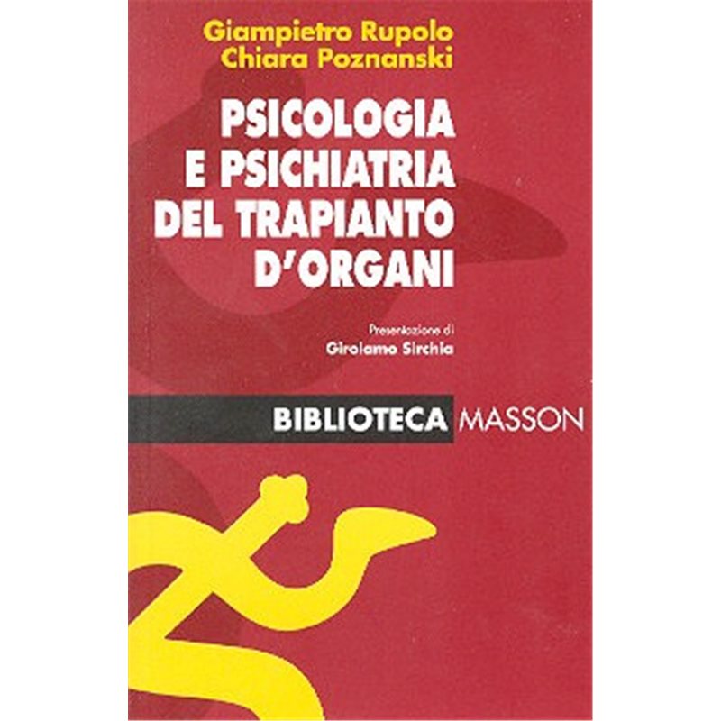 Psicologia e psichiatria del trapianto d`organi